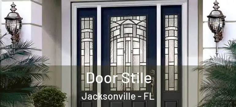Door Stile Jacksonville - FL